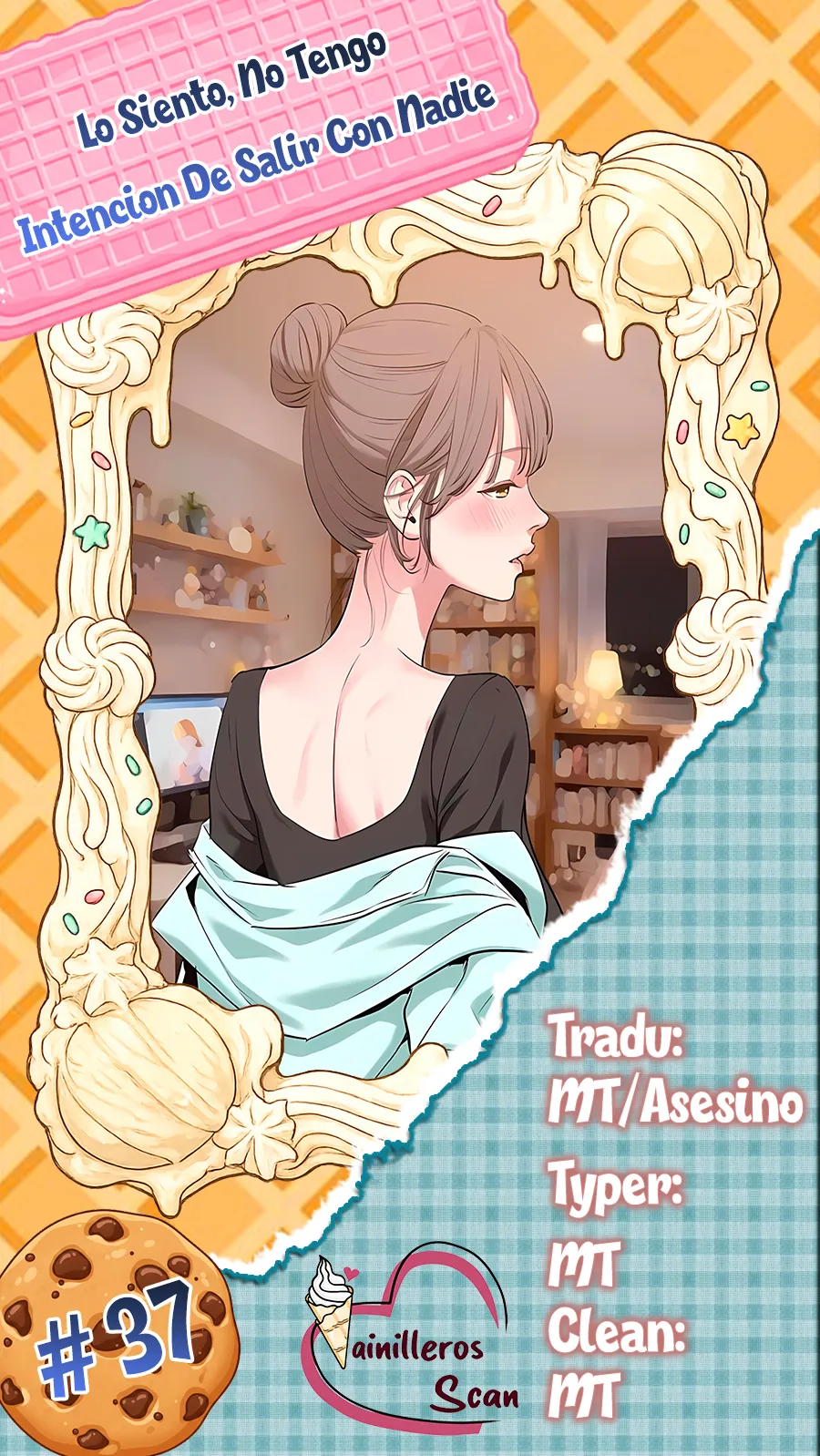Lo siento, no tengo intención de salir con nadie Capítulo 37 - Page 1