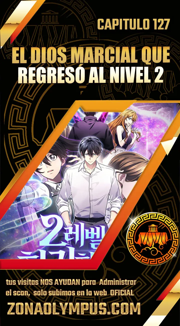 El Dios Marcial que Regresó al nivel 2 Capítulo 127 - Page 1