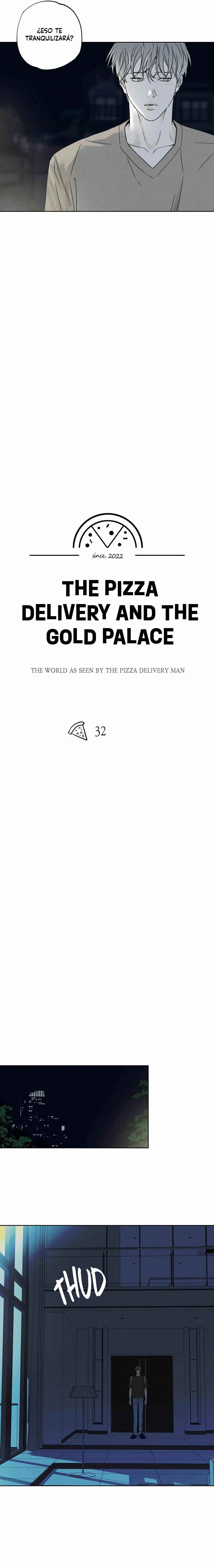 El Repartidor De Pizza y El Palacio Dorado Capítulo 32 - Page 2