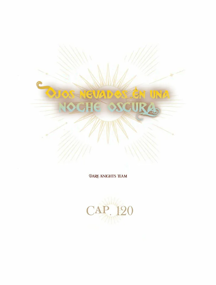 Ojos Nevados en una Noche Obscura Capítulo 120 - Page 46