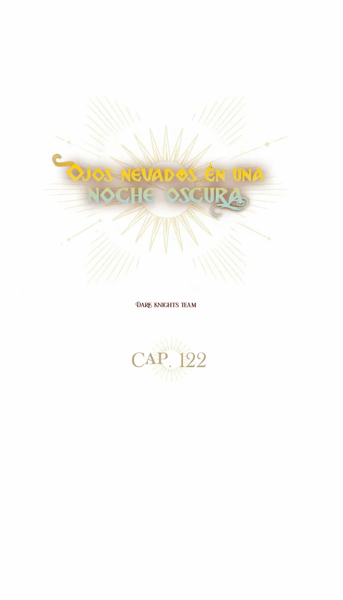 Ojos Nevados en una Noche Obscura Capítulo 122 - Page 6