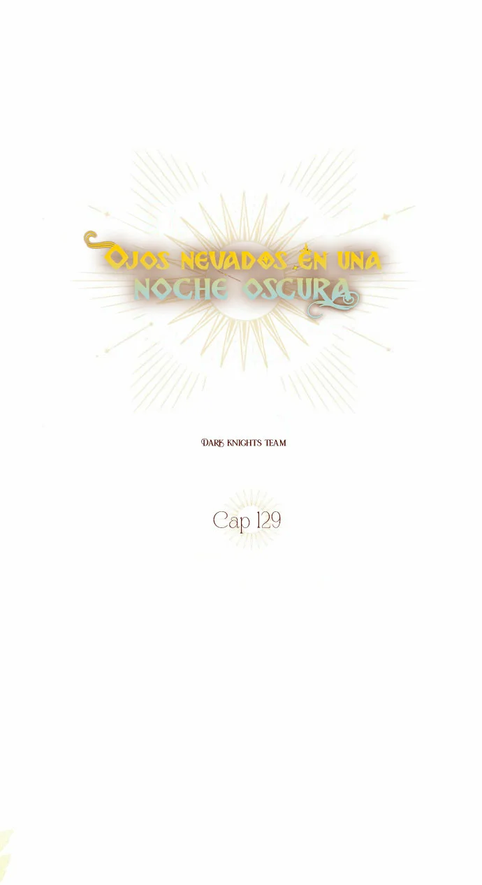 Ojos Nevados en una Noche Obscura Capítulo 129 - Page 9