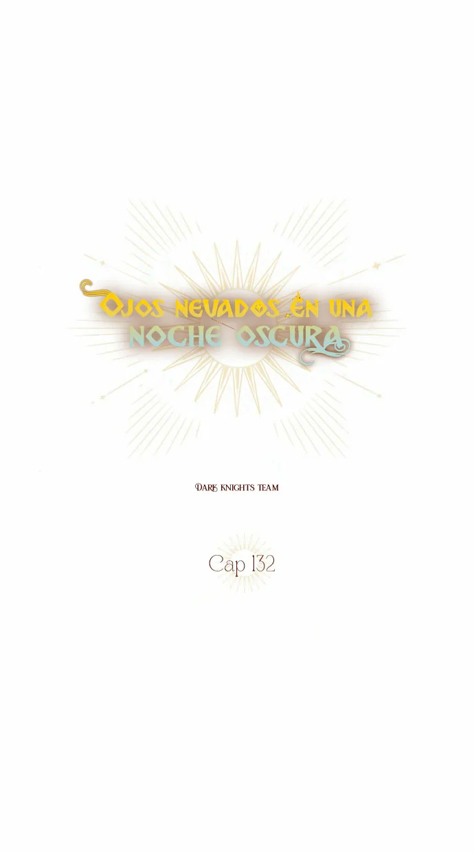 Ojos Nevados en una Noche Obscura Capítulo 132 - Page 5