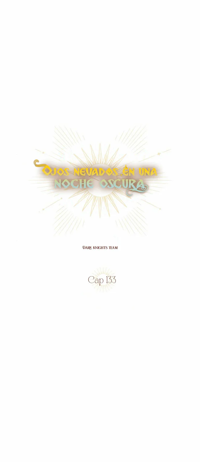 Ojos Nevados en una Noche Obscura Capítulo 133 - Page 8