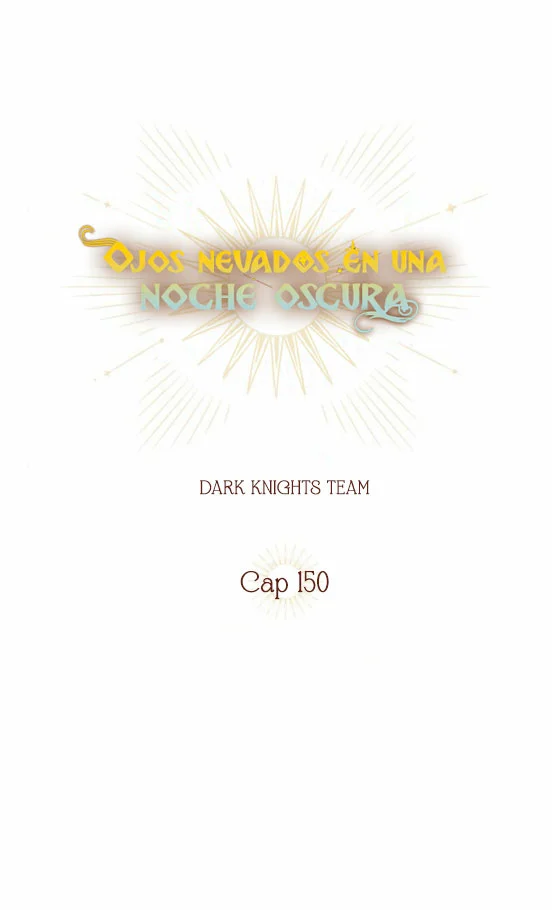 Ojos Nevados en una Noche Obscura Capítulo 150 - Page 11