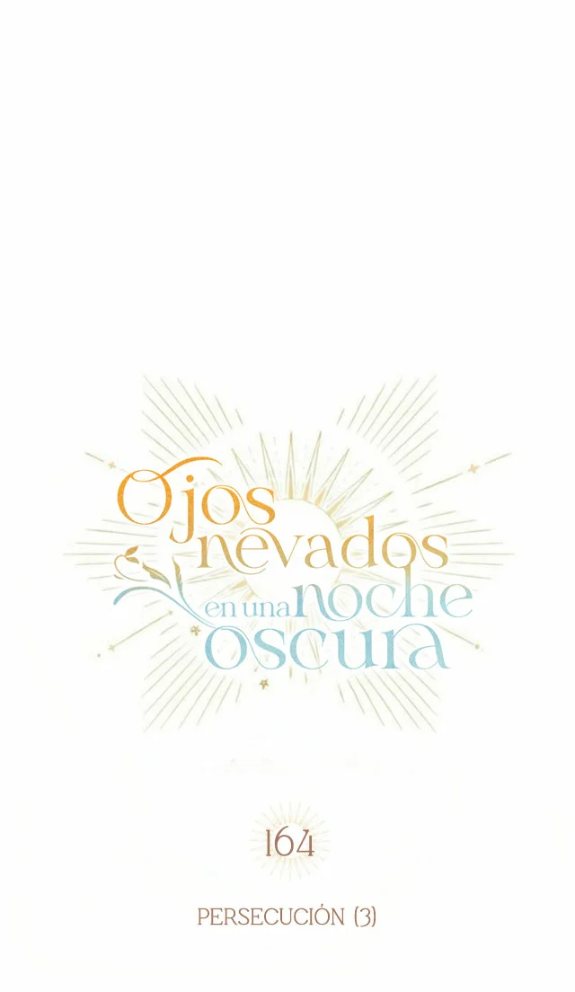 Ojos Nevados en una Noche Obscura Capítulo 164 - Page 5