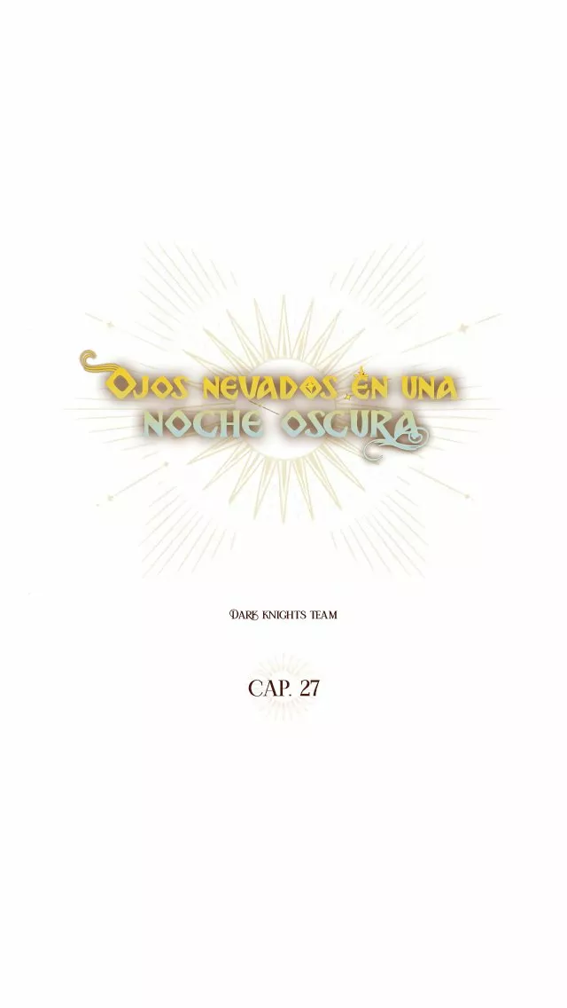 Ojos Nevados en una Noche Obscura Capítulo 27 - Page 50