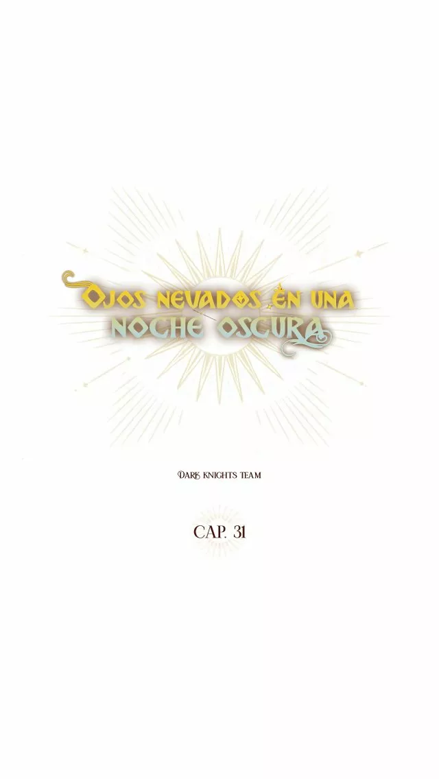 Ojos Nevados en una Noche Obscura Capítulo 31 - Page 47