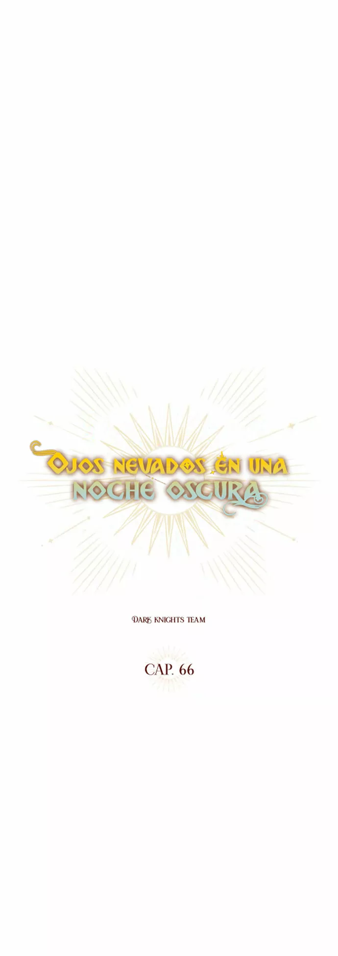 Ojos Nevados en una Noche Obscura Capítulo 66 - Page 42