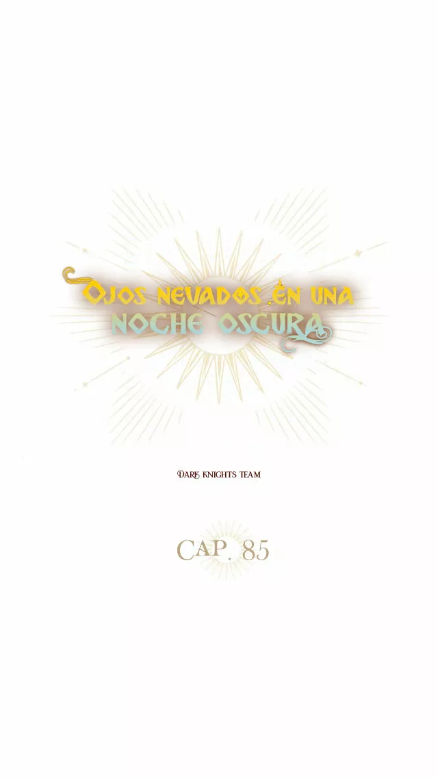Ojos Nevados en una Noche Obscura Capítulo 85 - Page 26