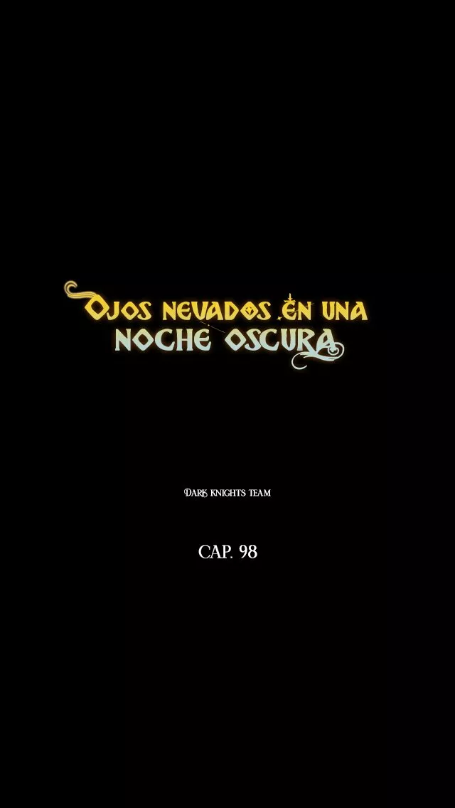 Ojos Nevados en una Noche Obscura Capítulo 98 - Page 36