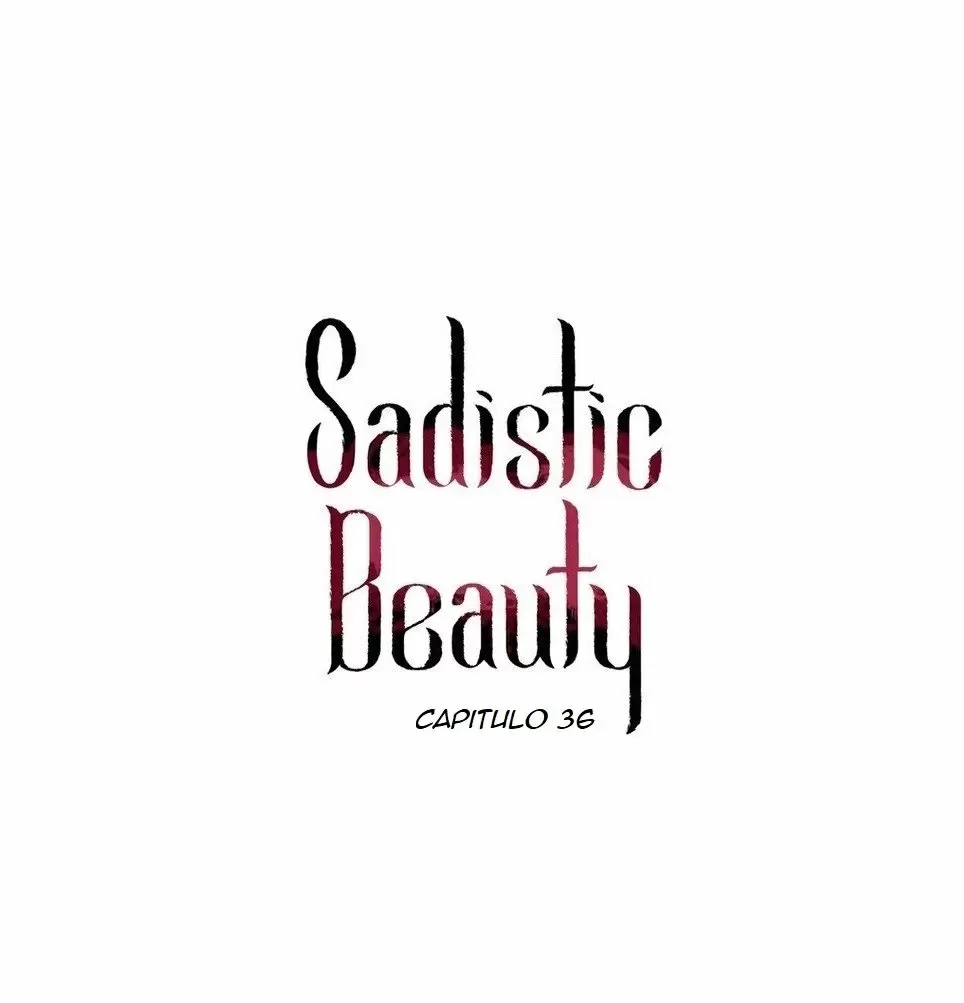 Belleza Sádica Capítulo 36 - Page 1