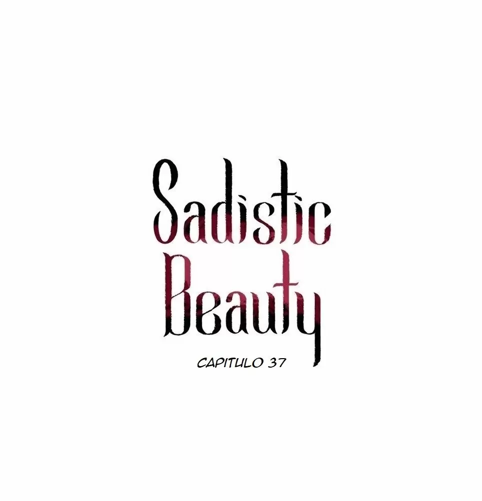 Belleza Sádica Capítulo 37 - Page 1