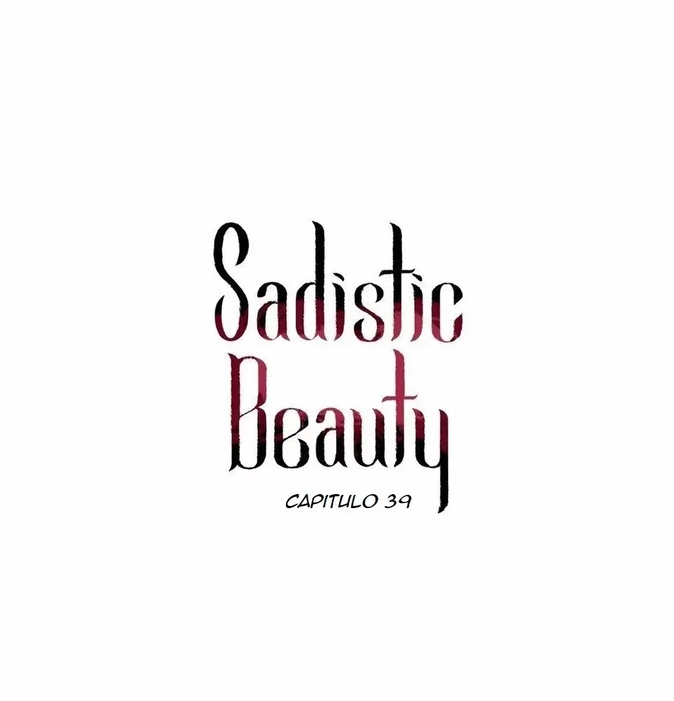 Belleza Sádica Capítulo 39 - Page 1