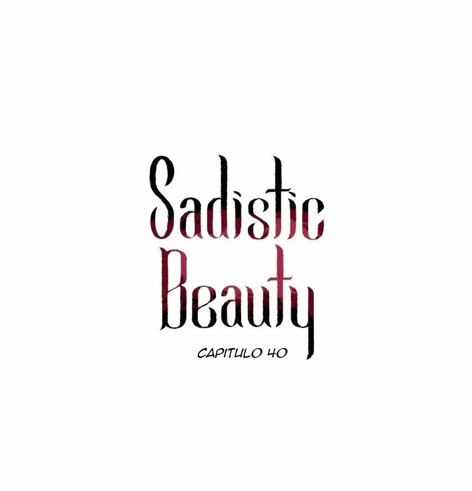 Belleza Sádica Capítulo 40 - Page 1