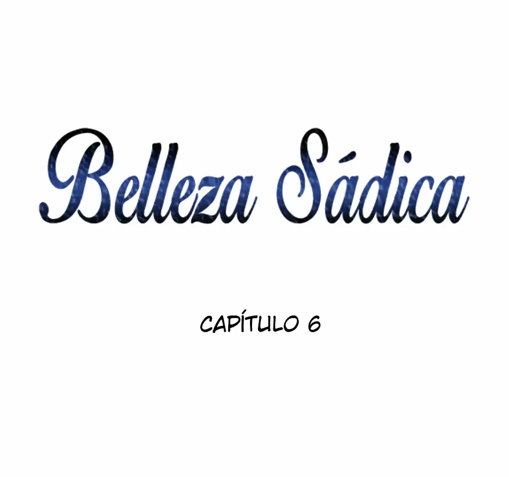Belleza Sádica Capítulo 6 - Page 2