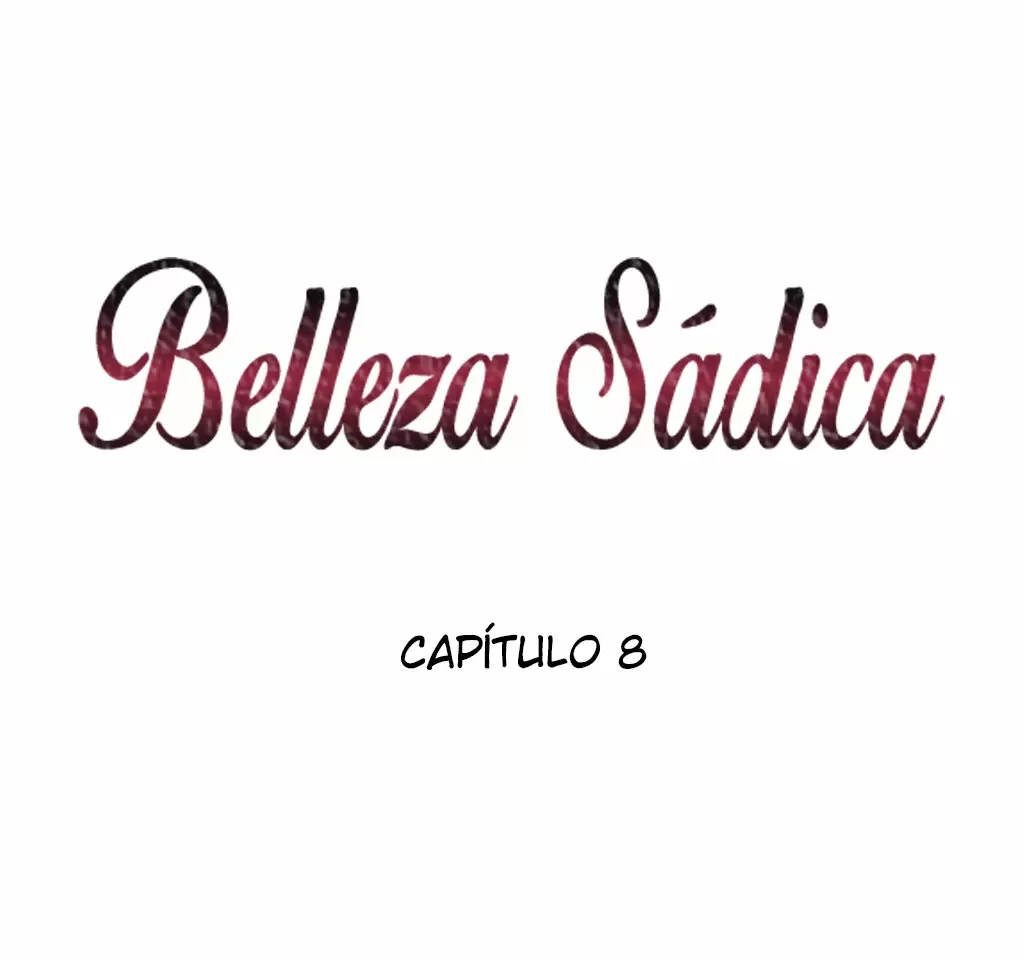 Belleza Sádica Capítulo 8 - Page 2