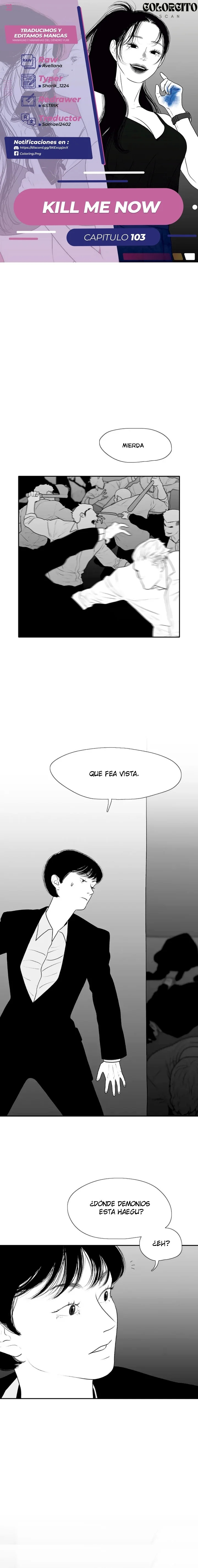 Mátame ahora Capítulo 103 - Page 1