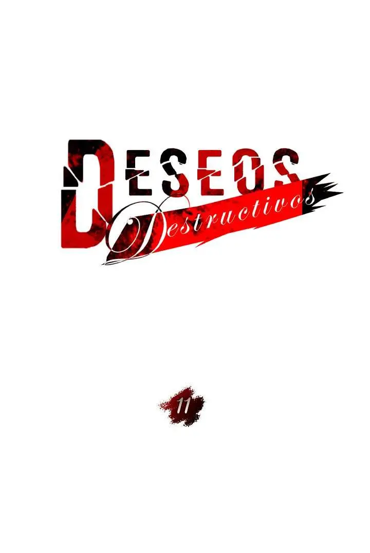 Deseos destructivos Capítulo 11 - Page 25