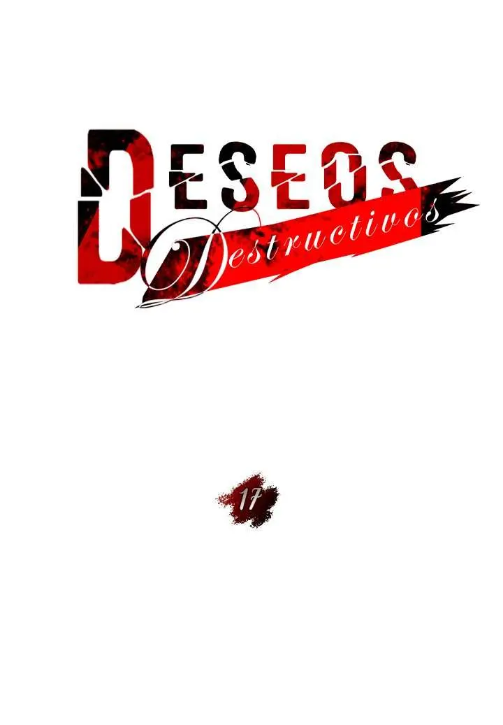 Deseos destructivos Capítulo 17 - Page 25