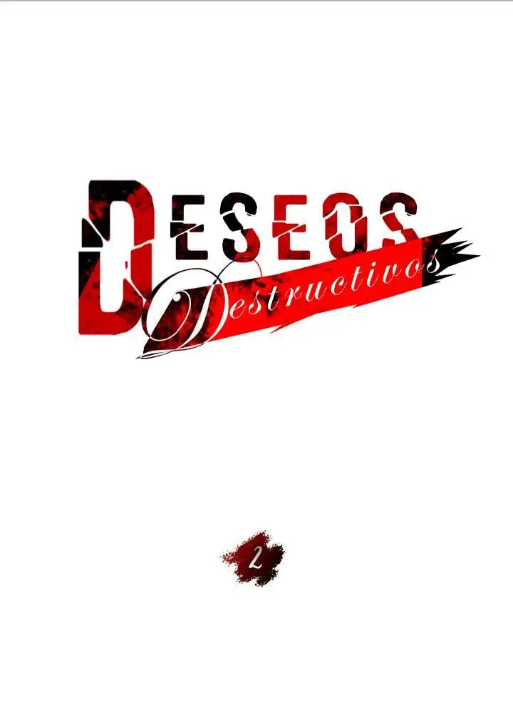 Deseos destructivos Capítulo 2 - Page 3