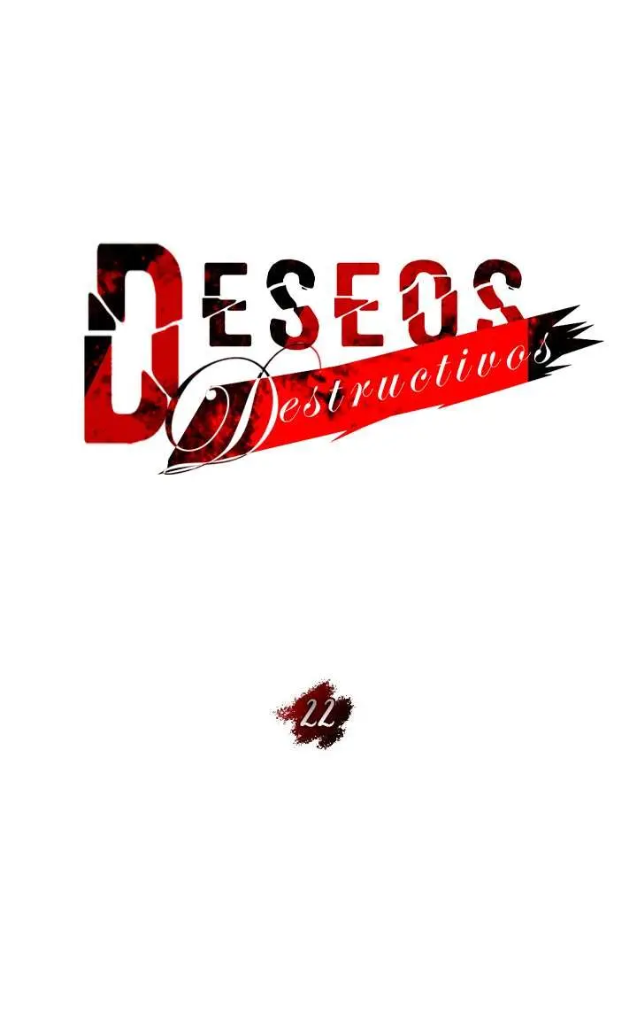 Deseos destructivos Capítulo 22 - Page 27