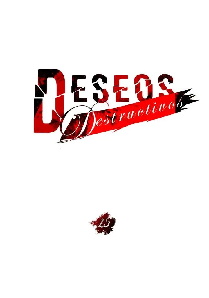 Deseos destructivos Capítulo 25 - Page 6