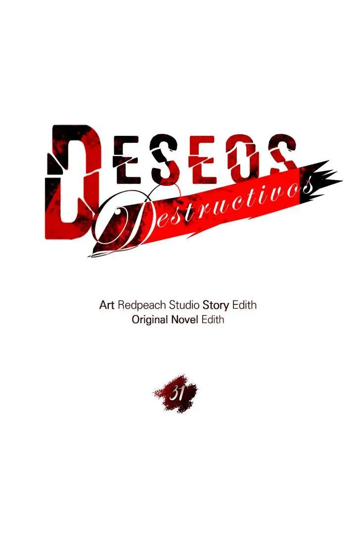 Deseos destructivos Capítulo 31 - Page 32