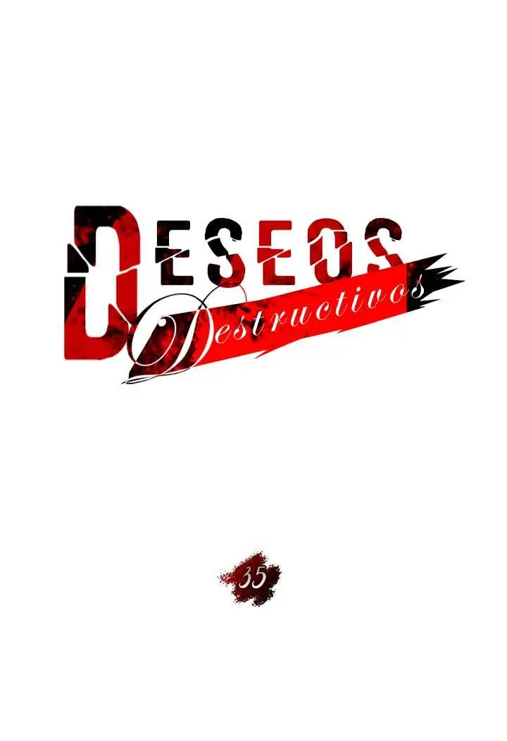 Deseos destructivos Capítulo 35 - Page 28