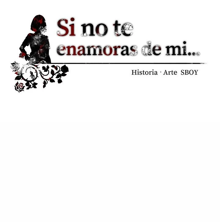 Si no te enamoras de mi Capítulo 8 - Page 26